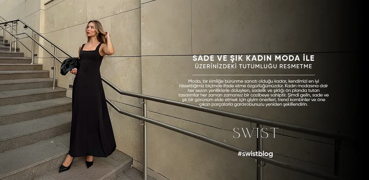 Sade ve Şık Kadın Moda ile Üzerinizdeki Tutumluğu Resmetme
