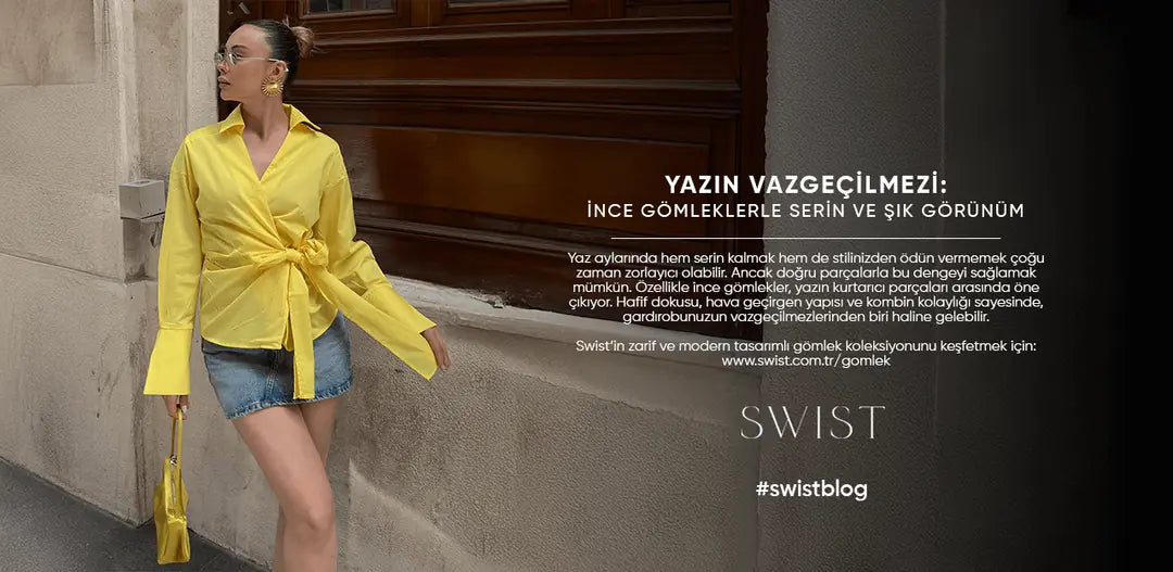 Yazın Vazgeçilmezi: İnce Gömleklerle Serin ve Şık Görünüm