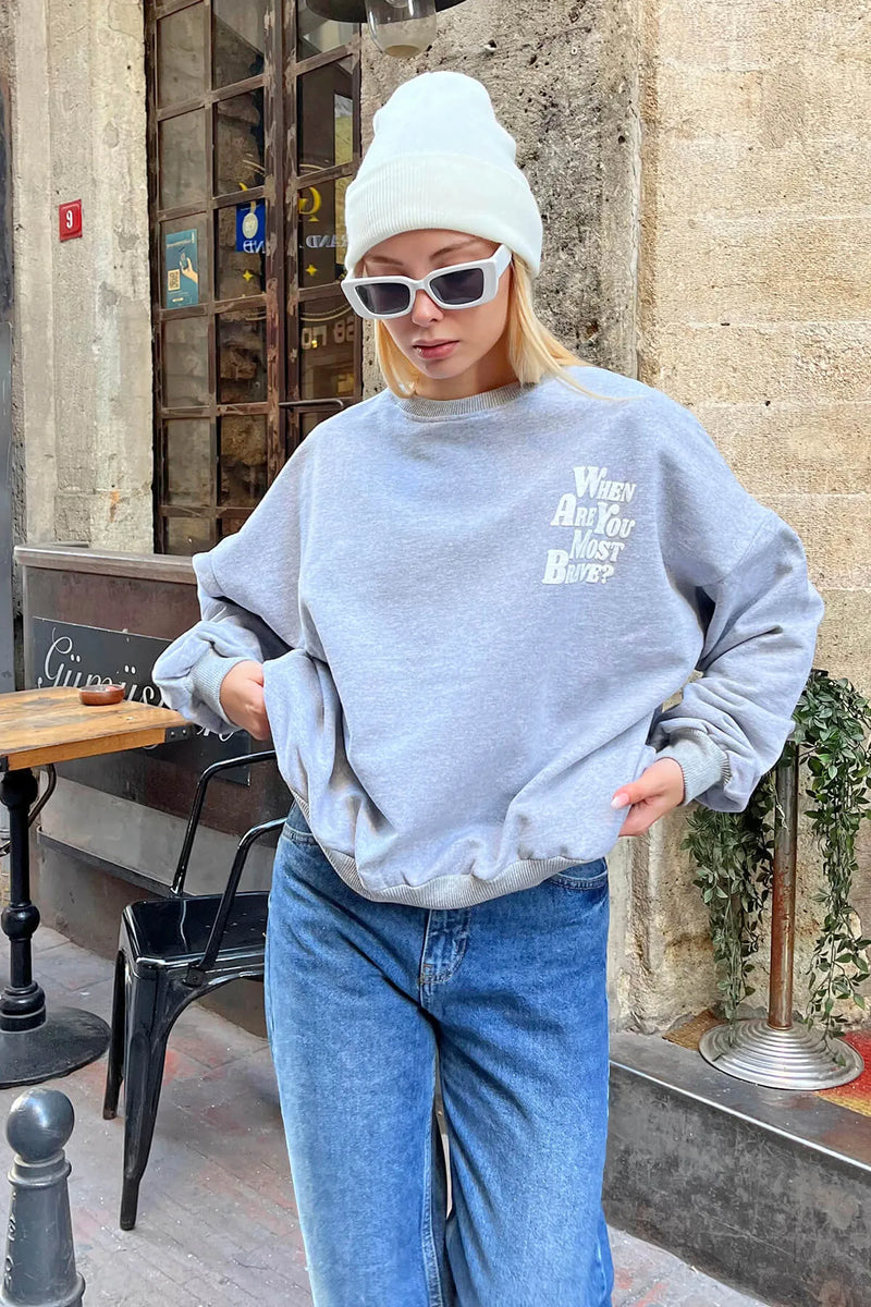 Gri When Are You Ön Arka Baskılı İçi Pamuklu Kadın Sweatshirt