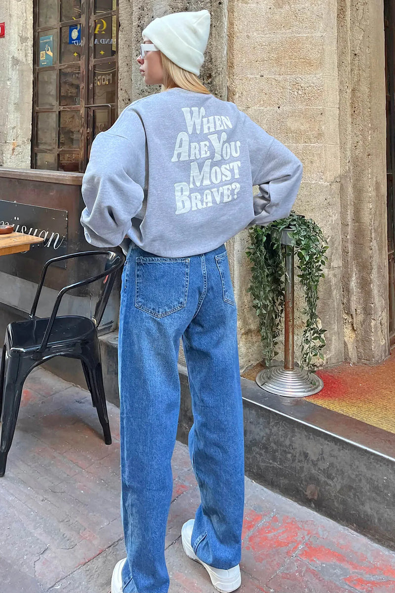 Gri When Are You Ön Arka Baskılı İçi Pamuklu Kadın Sweatshirt
