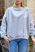 Gri When Are You Ön Arka Baskılı İçi Pamuklu Kadın Sweatshirt