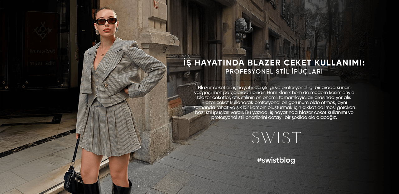 İş Hayatında Blazer Ceket Kullanımı: Profesyonel Stil İpuçları