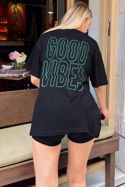 Siyah Good Vibes Sırt Baskılı Oversize Kadın Tshirt - 1